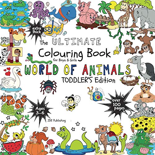 The Ultimate Colouring Book for Boys Girls World of Animals Toddlers Edition Monkey Giraffe Meerkat Co for Children Ages bumper Books for Children Teens and Adults