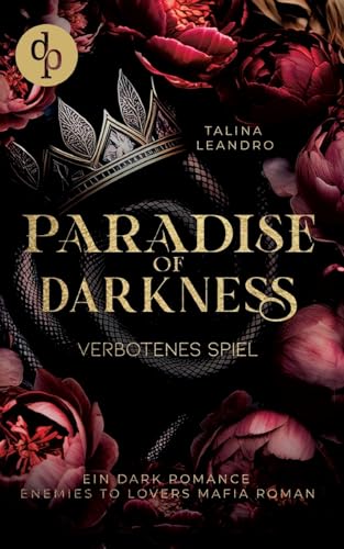 Verbotenes Spiel Ein Dark Romance Enemies-to-Lovers Mafia Roman