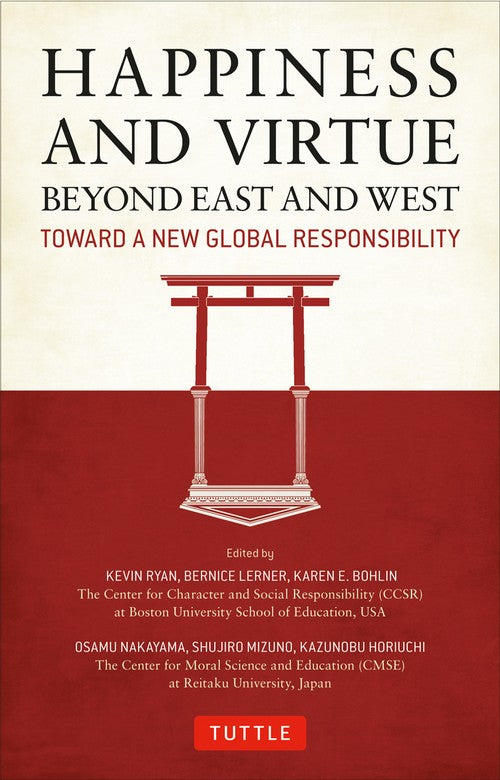 Happiness and Virtue Beyond East and West