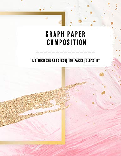GRAPH PAPER COMPOSITION: QUAD RULED 5x5, 0.20 inch size, 1/5 inch| Grid paper notebook| 110 PAGES | Large 8.5" X 11" | Large size graph paper ... Writing pad taking notes, drawing, sketching