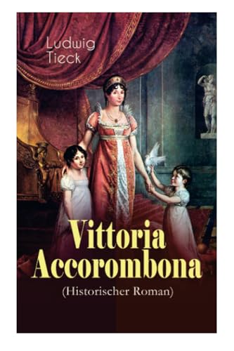 Vittoria Accorombona (Historischer Roman)