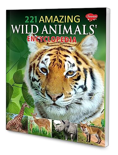 221 Amazing Wild Animals Encyclopedia