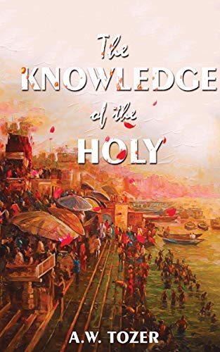 The Knowledge of the Holy