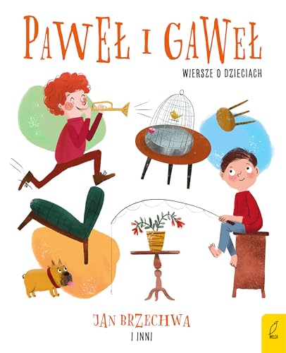 Pawe? i Gawe? Wiersze o dzieciach