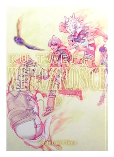 Ku twej wieczno?ci 12