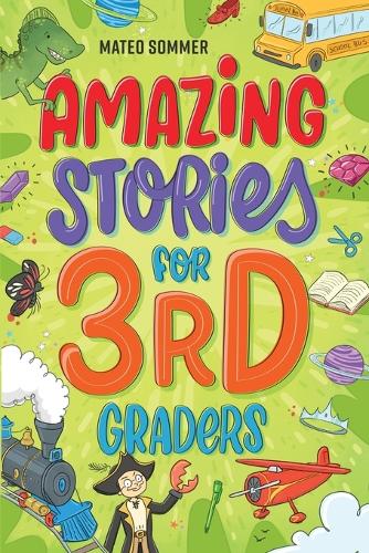 Amazing Stories for Third Graders