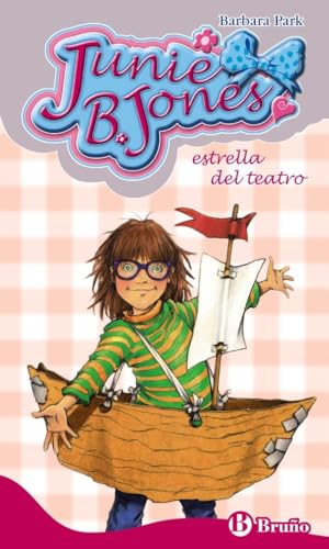 Junie B Jones estrella del teatro Spanish Edition