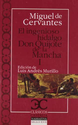 Ingenioso hidalgo Don Quijote de la Mancha I , El