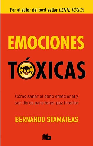 Emociones T�xicas / Toxic Emotions