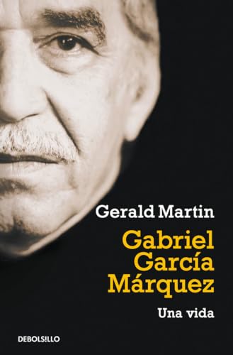 Gabriel García Márquez: Una vida