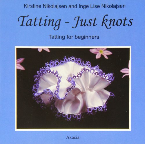 Tatting - Just Knots