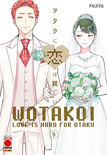 Wotakoi. Love Is Hard for Otaku. Vol. 9