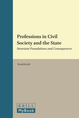 Professions in Civil Society and the State