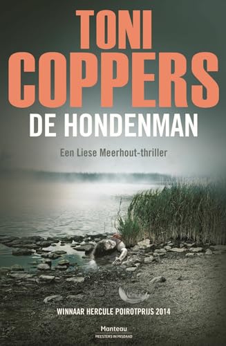 De hondenman: een Liese meerhout-thriller (Meesters in misdaad)