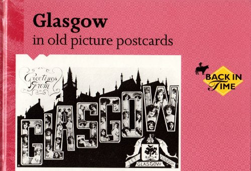 Glasgow in Old Picture Postcards