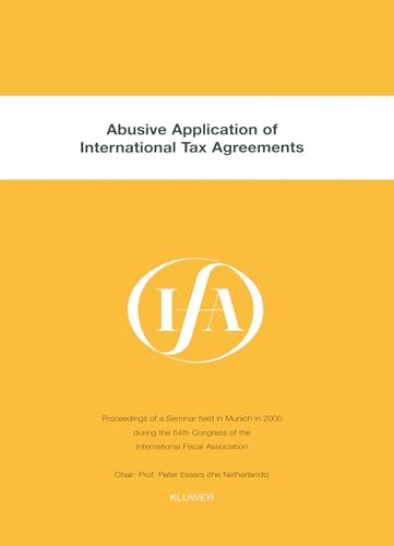IFA: Abusive Application of International Tax Agreements
