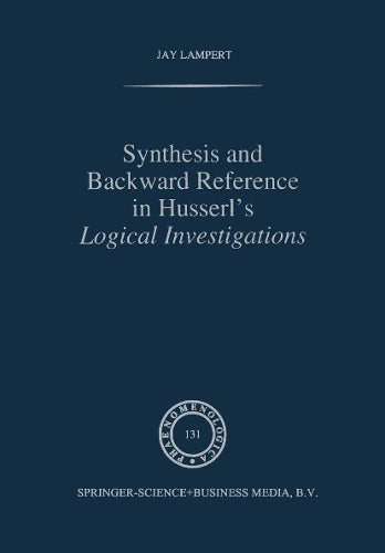 Synthesis and Backward Reference in Husserl's Logical Investigations