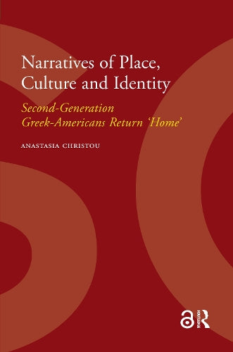 Narratives of Place, Culture and Identity
