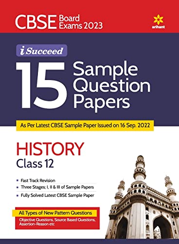 Cbse Board Exam 2023 I-Succeed 15 Sample Question Papers History Class 12th