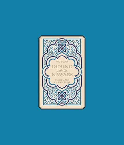 Dining With The Nawabs