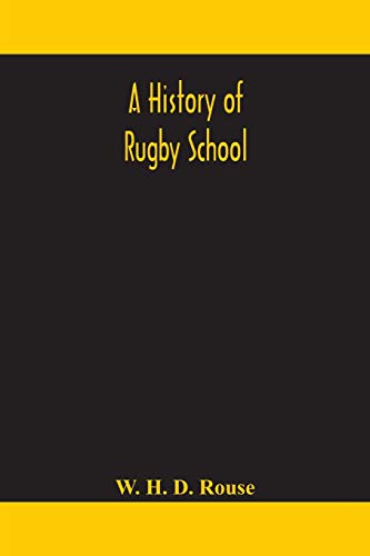 A History Of Rugby School