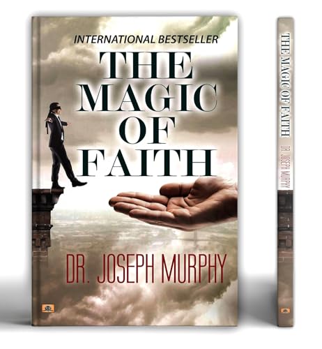 THE MAGIC OF FAITH