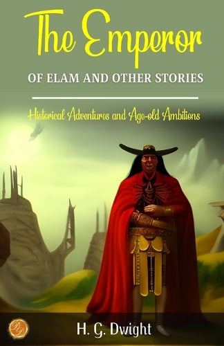 The Emperor of Elam and other stories (Edition2023)