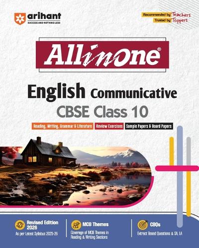 Arihant All in One English Communicative Class 10 for CBSE Exams 2025-26 as per latest syllabus CBQs, Focused Theory, Reading, Writing, Grammar & Literature, Review Exercises, Sample Papers