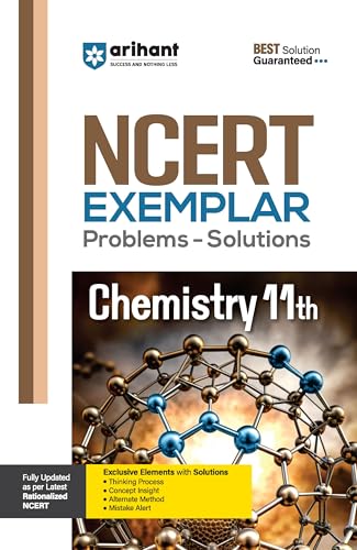 Arihant NCERT Exemplar Chemistry 11th Problems & Solutions with Exclusive Elements Thinking Process, Concept Insight, Mistake Alert