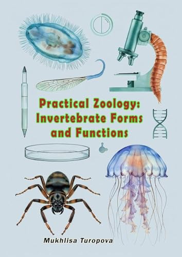 Practical Zoology: Invertebrate Forms and Functions