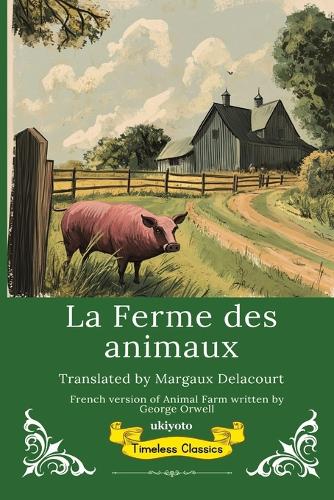 Animal Farm French Version (Edition1)