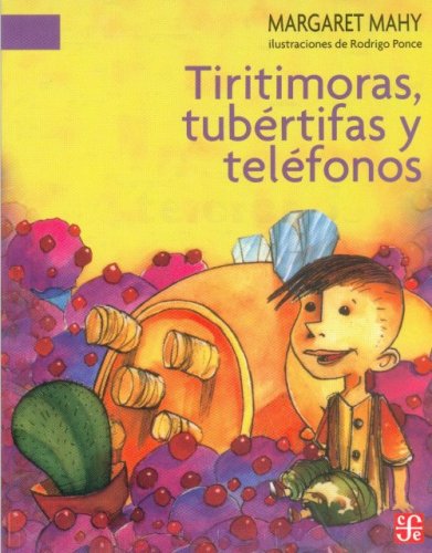 Tiritimoras, Tubertifas y Telefonos