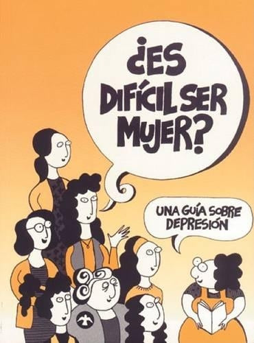 Es Dificil Ser Mujer?