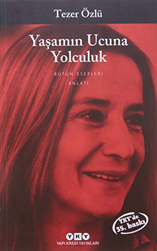 Yasamin Ucuna Yolculuk