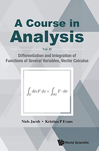 A Course In Analysis, A - Vol. Ii: Differentiation And Integration Of Functions Of Several Variables, Vector Calculus