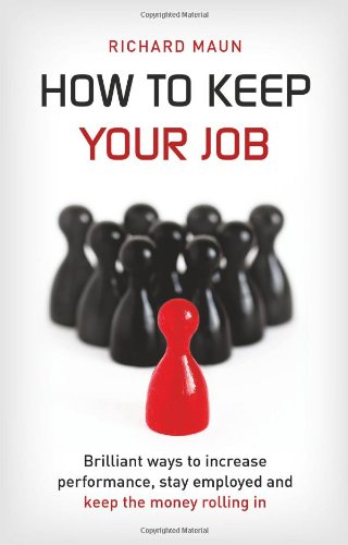 How to Keep Your Job