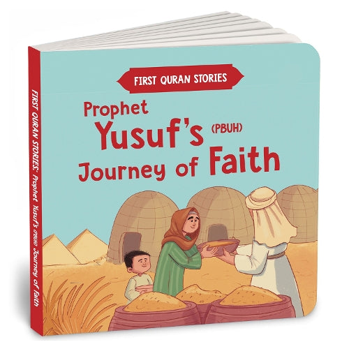 Prophet Yusuf’s (PBUH) Journey of Faith