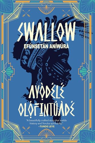 Swallow: Efunsetan Aniwura