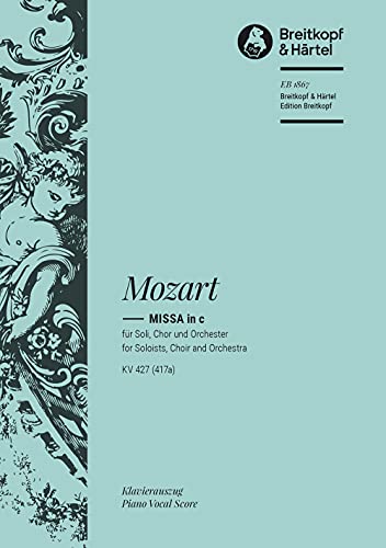 Mass in C minor (K. 427 / 417a) - completed from Mozart's sources - soloists, mixed choir and orchestra - vocal/piano score - (EB 1867)