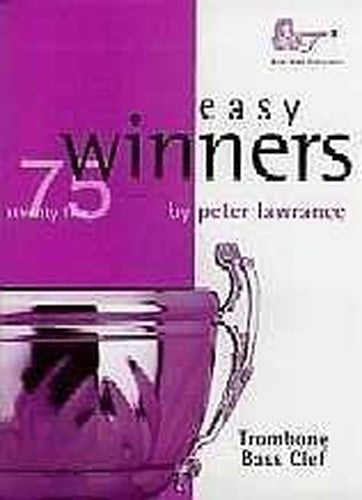 Easy Winners for Trombone Bass Clef by Peter Lawrance