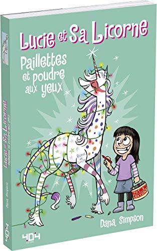 Lucie et sa licorne - Paillettes et poudre aux yeux (4)