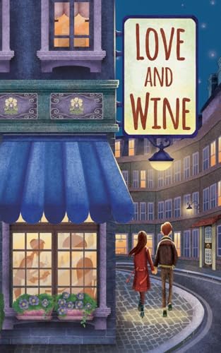 Love and Wine