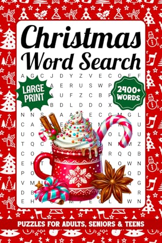 Christmas Word Search For Adults Large Print: 2400+ Words, Winter Themed Word Find Puzzles For Seniors, Fun Holiday Activity Book With Solutions