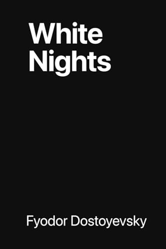 White Nights: A Heartfelt Journey Through Longing and Hope