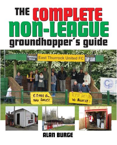 The Complete Non-League Groundhopper's Guide