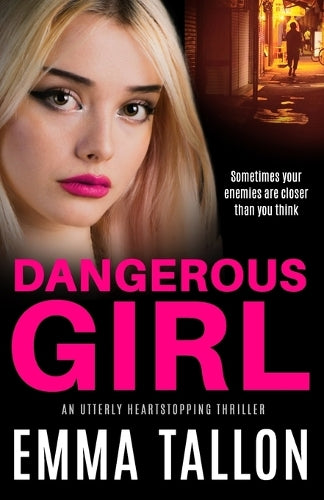Dangerous Girl