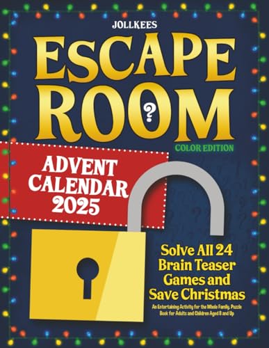 Escape Room Advent Calendar: Solve All 24 Brain Teaser Games and Save Christmas. An Entertaining Activity for the Whole Family. Puzzle Book for Adults and Children Aged 8 and Up (Color Edition)