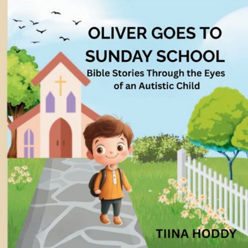 Oliver Goes to Sunday School