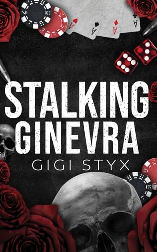 Stalking Ginevra (Morally Black)