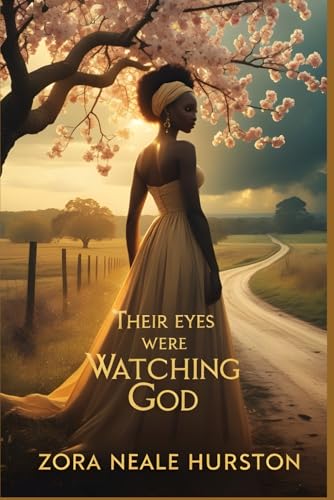 Their Eyes Were Watching God